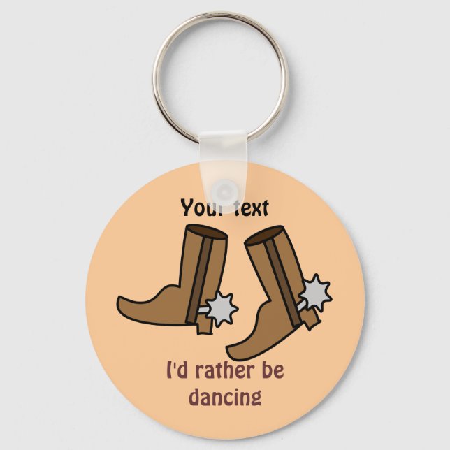 Cowboy Boots Rather be Dancing Country Western Keychain (Front)