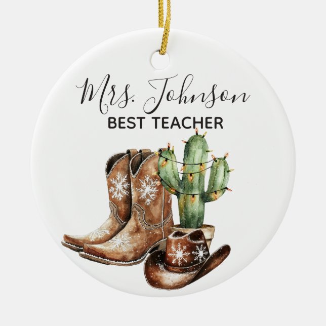 Cowboy Cactus Best Teacher Gift Ceramic Ornament (Front)