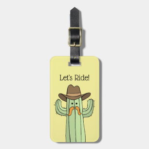 Cowboy Cactus Let's Ride Luggage Tag