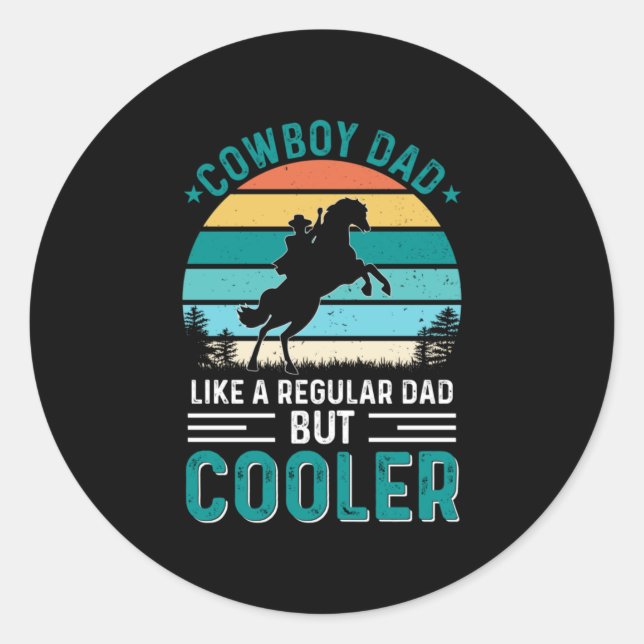 Cowboy Dad Classic Round Sticker (Front)
