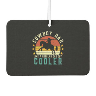 Cowboy Dad Like A Regular Dad But Cooler Air Freshener