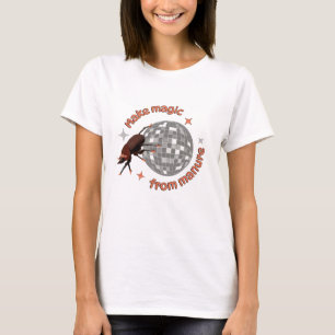 Cowboy Dung Beetle - Make Magic From Manure  T-Shirt