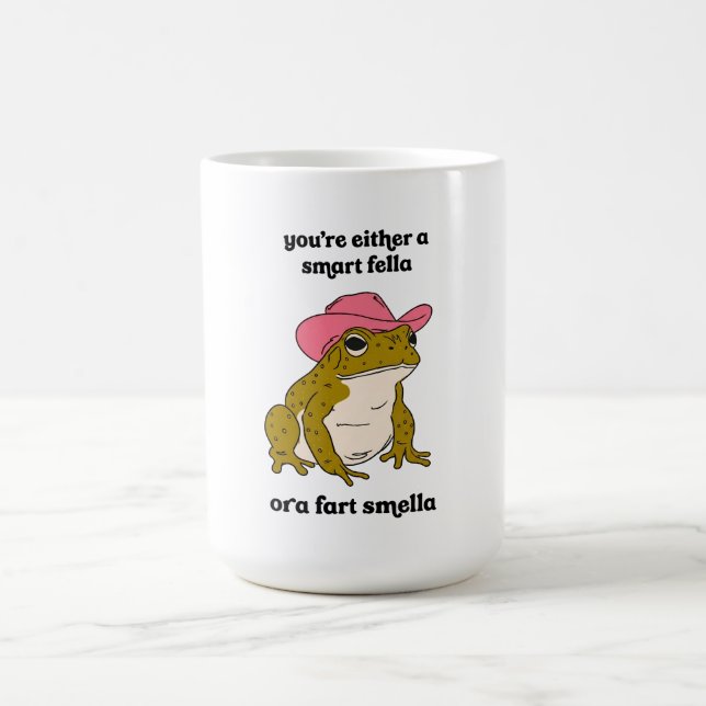  Cowboy Frog Meme Smart Fella or Fart Smella  Coffee Mug (Center)