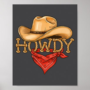 Cowboy Howdy Rope Hat Bandana Western Rodeo Design Poster