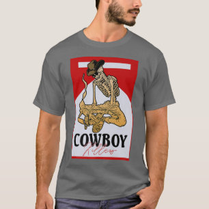 Cowboy Killers Funny Western Cowgirl Skeleton Retr T-Shirt
