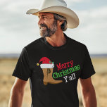 Cowboy Merry Christmas Yall T-Shirt<br><div class="desc">Merry Christmas, Y'all. A funny holiday gift for a Texan cowboy who speaks with Southern slang. A cowboy boot topped with a Santa Claus hat.</div>