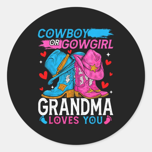 Cowboy Or Cowgirl Grandma Loves You Gender Reveal  Classic Round Sticker (Front)