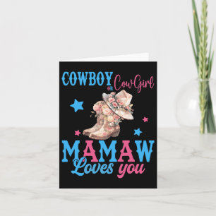 Cowboy Or Cowgirl Mamaw Loves You Gender Reveal Pa Card