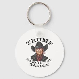 Cowboy Trump Back In The Saddle Inauguration 2025 Keychain