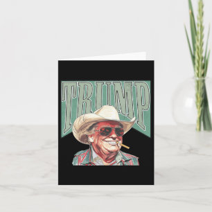 Cowboy Western Make America Great Trump Daddy Card
