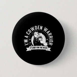 Cowden Warrior Nftw - Cowden Syndrome Awareness 2 Inch Round Button