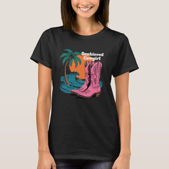 Cowgirl Boots Waves Beach Sun kissed Cowgirl T-Shirt (Front)
