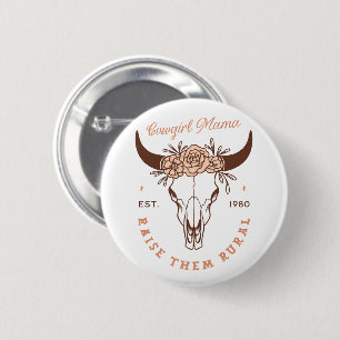 Cowgirl country mom homestead farm life aesthetic 2 inch round button