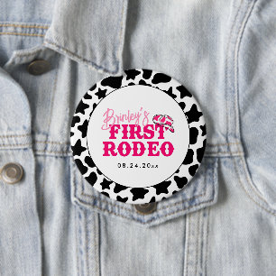 Cowgirl Disco Pink First Rodeo 4 Inch Round Button