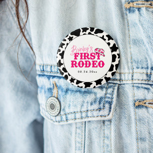 Cowgirl Disco Pink First Rodeo 4 Inch Round Button