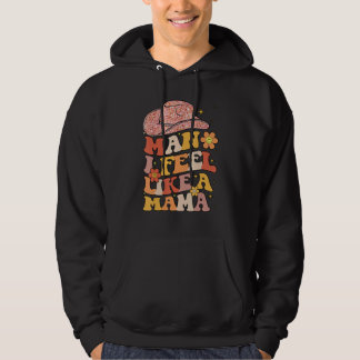 Cowgirl Hat Man I Feel Like A Mama Groovy Retro Hoodie
