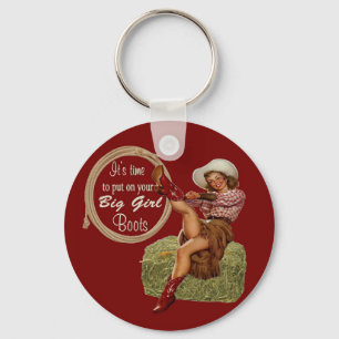 Cowgirl Put On You Big Boots Keychain