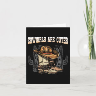 Cowgirls Are Cuter I Equestrian Pony And Horse Fan Card