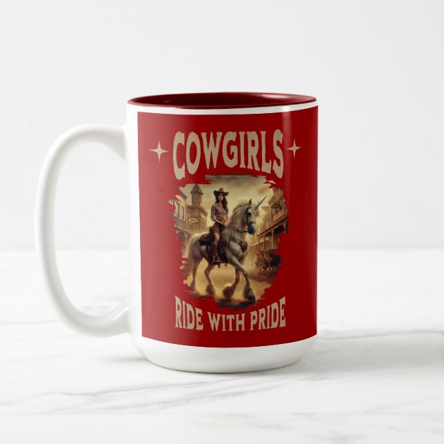 Cowgirls Ride with Pride on a Unicorn Two-Tone Coffee Mug (Left)