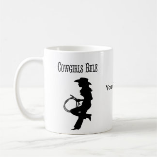 Cowgirls Rule Coffee Cup