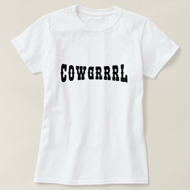 COWGRRRL T-Shirt (Design Front)