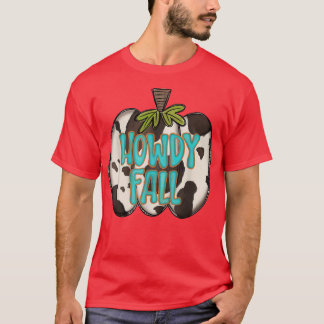 Cowhide Howdy Fall Pumpkin Western Autumn Thanksgi T-Shirt