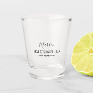 Coworker Boss Leaving ADD Funny Quote, Custom Shot Glass