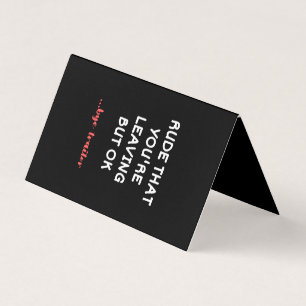 Coworker Coffee Mug - Rude That You're Leaving Business Card