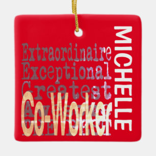 Coworker Extraordinaire CUSTOM Ceramic Ornament