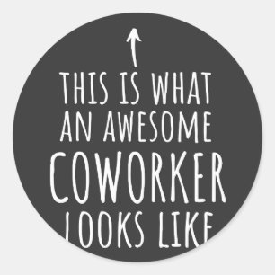 Coworker Gift, Coworker Mug, Awesome Coworker Classic Round Sticker