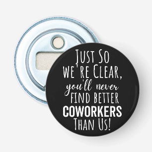 Coworker Goodbye   Coworker Moving   Leaving Gift Bottle Opener