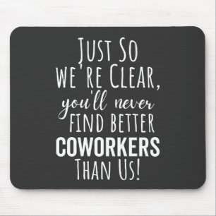 Coworker Goodbye   Coworker Moving   Leaving Gift Mouse Pad