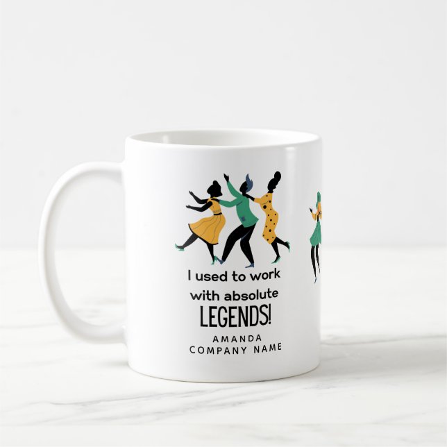 Coworker - I work with absolute legends! Leaving  Coffee Mug (Left)