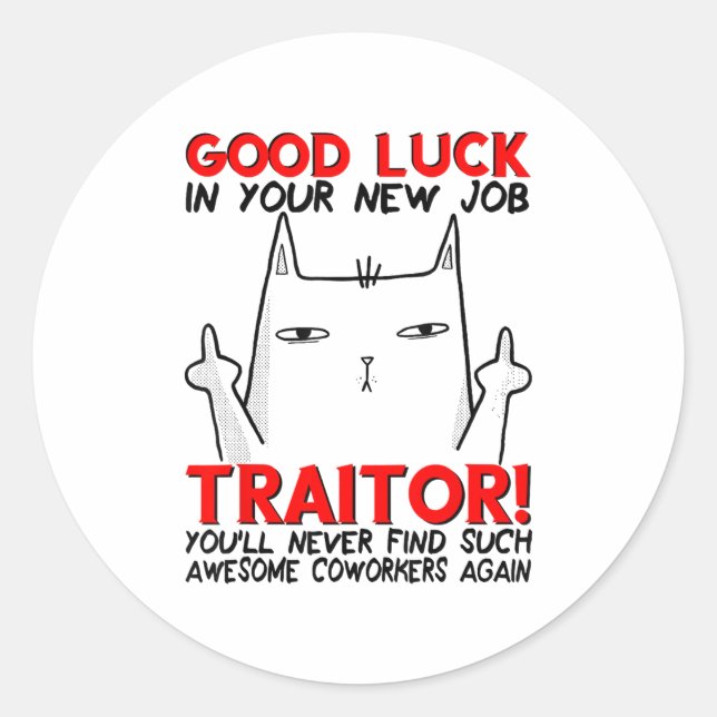 Coworker Leaving, Quitting Going Away, Job Change, Classic Round Sticker (Front)