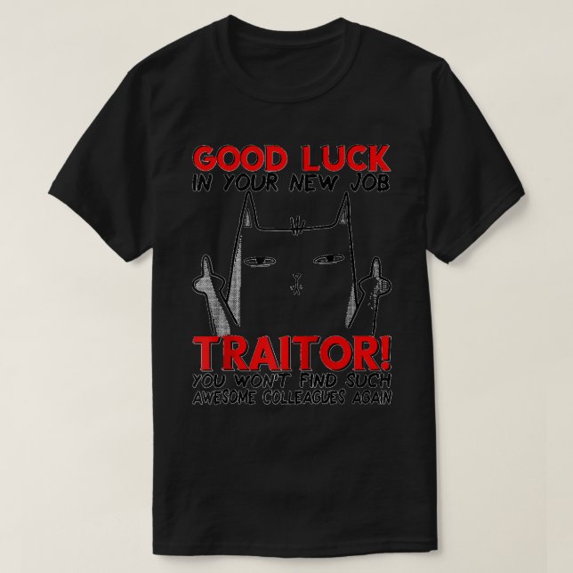 Coworker Leaving Quitting Going Away Job Change Co T-Shirt (Design Front)