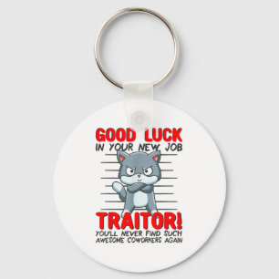 Coworker Leaving, Quitting Going Away, Job Change; Keychain