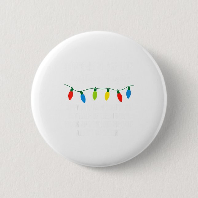 Coworkers Are Like Christmas Lights Funny Coworker 2 Inch Round Button (Front)