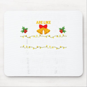 Coworkers Are Like Christmas Lights They Hang Toge Mouse Pad