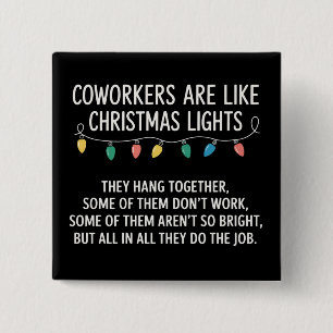 Coworkers Coworker's Are Like Christmas Lights 2 Inch Square Button