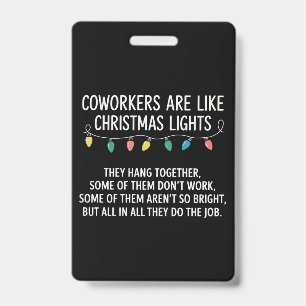 Coworkers Coworker's Are Like Christmas Lights Badge