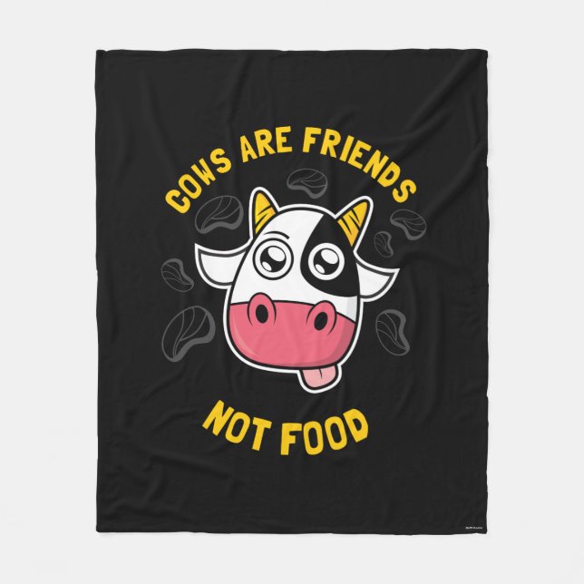 Cows Are Friends Not Food Fleece Blanket (Front)