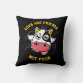 Cows Are Friends Not Food Throw Pillow (Back)