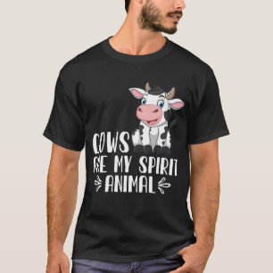 Cows Are My Spirit Animal T-Shirt