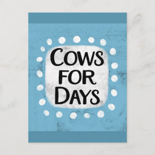 Cows For Days Postcard