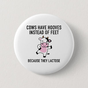 Cows Have Hooves 2 Inch Round Button