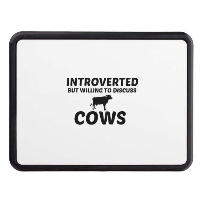 COWS INTROVERTED BUT WILLING TO DISCUSS TRAILER HITCH COVER (Front)