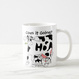 Cows it Going Mug? Coffee Mug