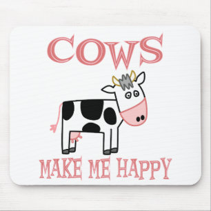 Cows Make Me Happy Mouse Pad
