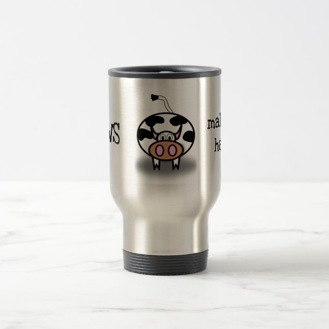 Cows make me happy travel mug (Center)