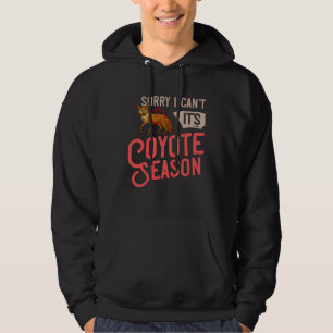 Coyote Hunter Trapping Hunting Season Hoodie
